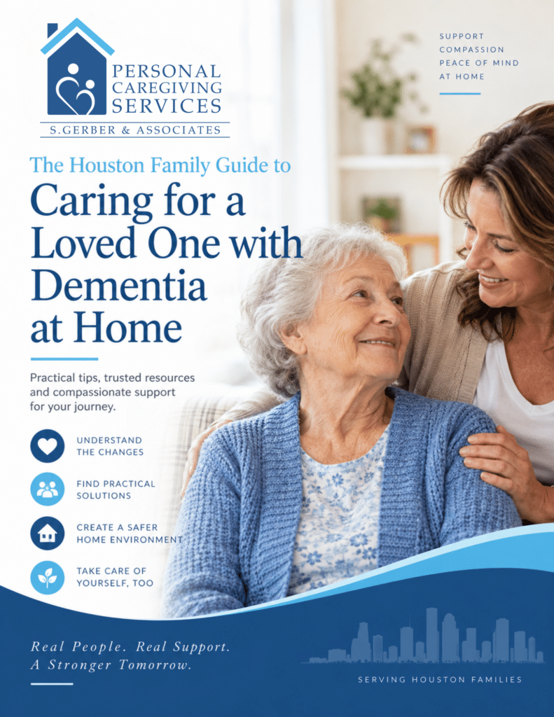 Dementia Care at Home in Houston | Free Family Guide | Personal Caregiving Services